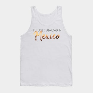 Mexico Study Abroad Tank Top